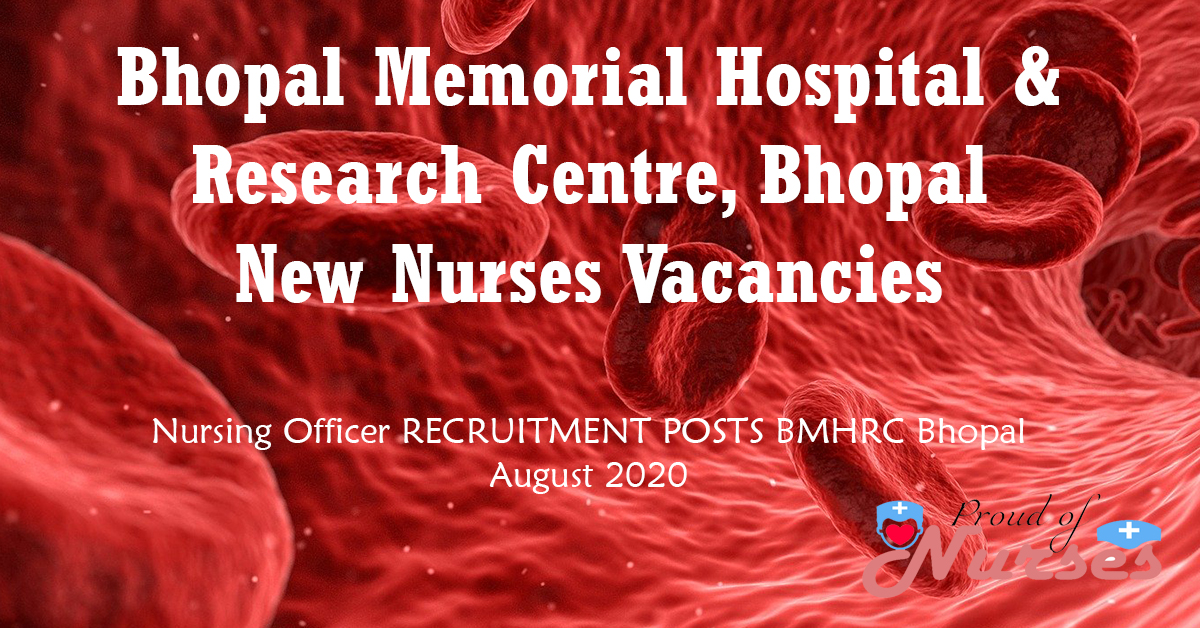 Read more about the article BHOPAL MEMORIAL HOSPITAL & RESEARCH CENTRE, Bhopal New Nurses Vacancies, Full Notification 2020