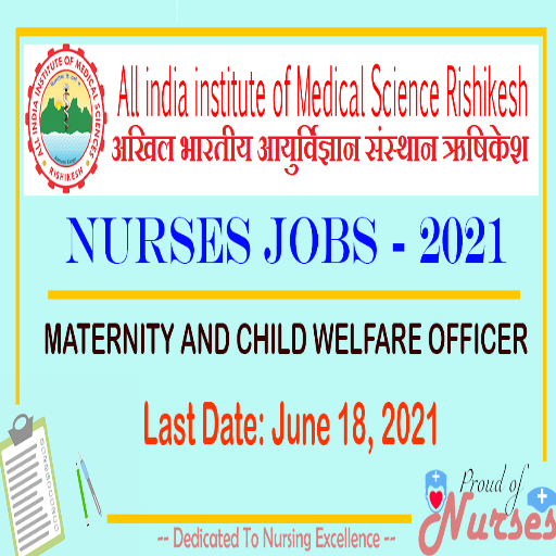 Read more about the article AIIMS Rishikesh Staff Nurse Vacancy 2021 Apply for MCW Officer 2021