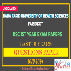 Read more about the article BSc Nursing 1st Year Question Papers BFUHS (Previous 10 Years Papers) – Updated 2024