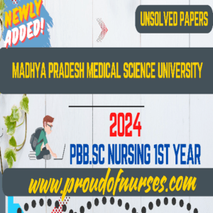 Read more about the article PBB.Sc Nursing Previous Paper 1st Year (MPMSU) Update 2024