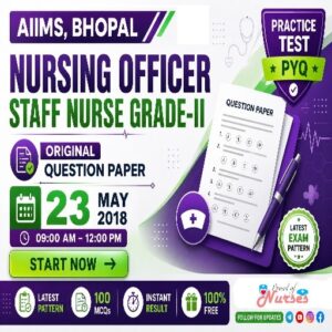 Read more about the article AIIMS Bhopal Nursing Officer Staff Nurse Grade II 2018 Shift 1 Question Paper PDF Download + Answers & Practice Test