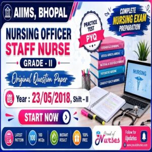 Read more about the article AIIMS Bhopal Nursing Officer Staff Nurse Grade II 2018 Shift 2 Question Paper PDF with Solutions & Online Practice Test