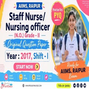 Read more about the article AIIMS Raipur Nursing Officer 2017 Shift – I Question Paper with Answer Key PDF Download + Free Practice Test