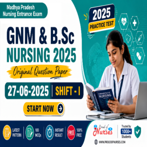 Read more about the article MP PNST GNMTST Entrance Test 2025 for GNM & BSC Nursing (27 June Shift 1st) Answer Key – Free Practice/Mock Test
